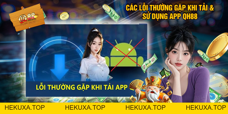 Tải App QH88 - Hướng Dẫn Sử Dụng Chi Tiết Từ A Đến Z - hekuxa.top