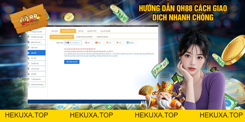Hướng Dẫn QH88 - Tất Tần Tật Quy Trình Tân Thủ Cần Biết - hekuxa.top