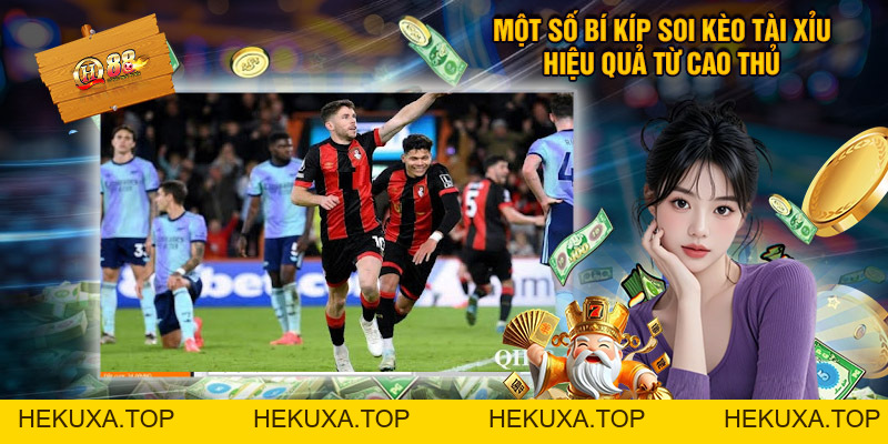 Soi Kèo Tài Xỉu - Bí Kíp Thắng Cao Từ Cao Thủ QH88 - hekuxa.top