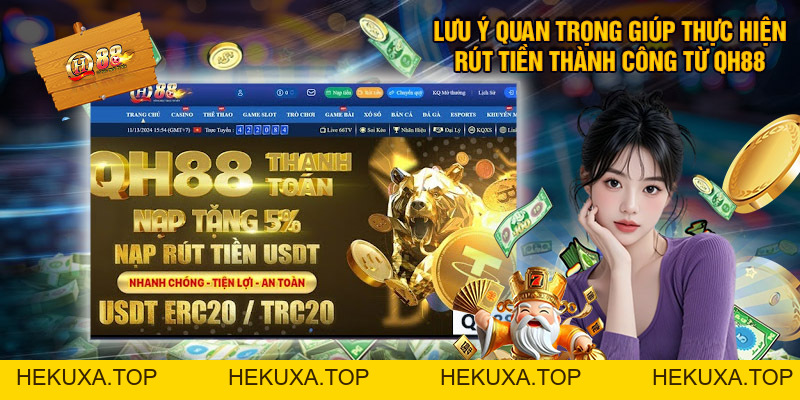 Rút Tiền QH88 - Chi Tiết Thao Tác Thực Hiện Nhanh Chóng - hekuxa.top Rút Tiền QH88 - Chi Tiết Thao Tác Thực Hiện Nhanh Chóng - hekuxa.top