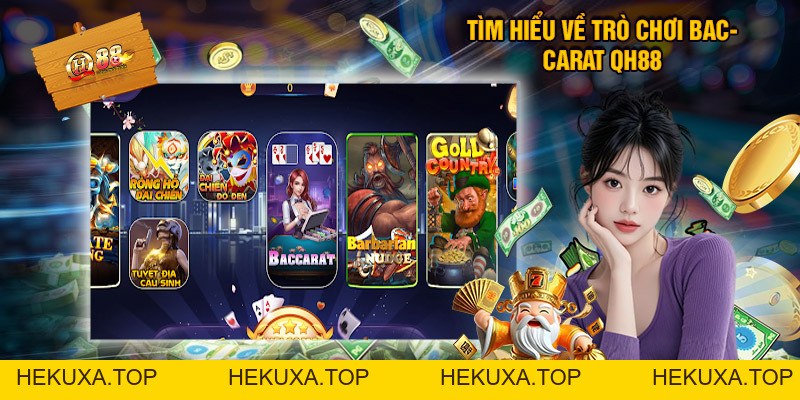 Baccarat QH88 - Trò Chơi Đánh Bạc Online Hấp Dẫn - hekuxa.top Baccarat QH88 - Trò Chơi Đánh Bạc Online Hấp Dẫn - hekuxa.top