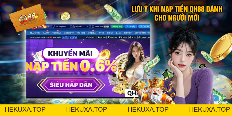 Nạp Tiền QH88 - Hướng Dẫn Thao Tác Nhanh Và Đơn Giản - hekuxa.top Nạp Tiền QH88 - Hướng Dẫn Thao Tác Nhanh Và Đơn Giản - hekuxa.top
