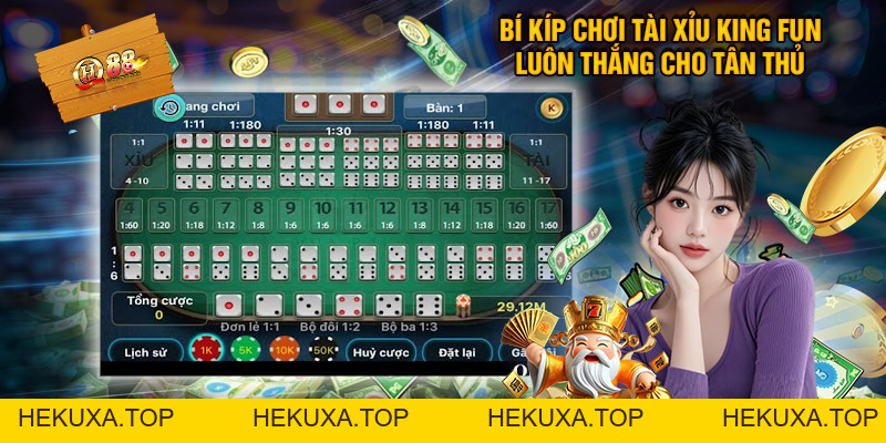 Tài Xỉu King Fun - Đặt Cược Săn Thưởng Khủng - hekuxa.top