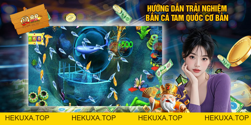 Bắn Cá Tam Quốc - Cùng Qh88 Chinh Phục Đại Dương Săn Kho Báu - hekuxa.top Bắn Cá Tam Quốc - Cùng Qh88 Chinh Phục Đại Dương Săn Kho Báu - hekuxa.top