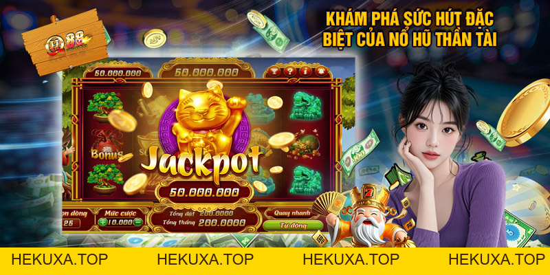 Nổ Hũ Thần Tài - Quay Hũ Nhận Quà Khủng Tại Nhà Cái Qh88 - hekuxa.top Nổ Hũ Thần Tài - Quay Hũ Nhận Quà Khủng Tại Nhà Cái Qh88 - hekuxa.top