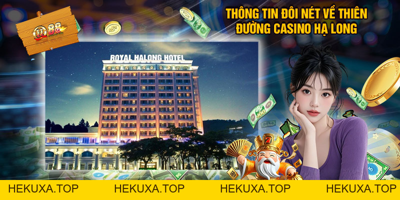 Casino Hạ Long: Điểm Nhấn Mới Cho Ngành Du Lịch Quảng Ninh - hekuxa.top