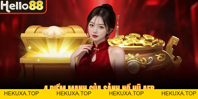 Nổ Hũ AFB Hello88 - Đẳng Cấp 5 Sao Dành Cho Dân Mê Slot - hekuxa.top