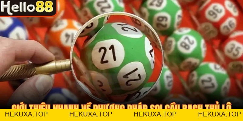 Soi Cầu Bạch Thủ Lô Hôm Nay Phát Tài Trúng Cực Lớn - hekuxa.top