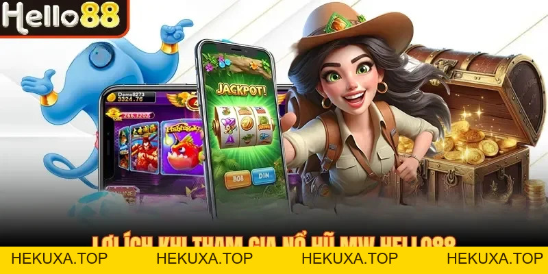Nổ Hũ MW Hello88 - Thỏa Sức Đam Mê Săn Hũ Tiền Tỷ 2026 - hekuxa.top