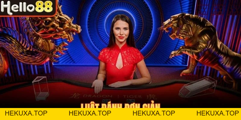 Rồng Hổ Hello88 - Game Bài Đấu Trí Ăn Khách Bậc Nhất - hekuxa.top