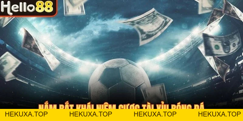 Kèo Tài Xỉu 2.5 - Hình Thức Cá Cược Bàn Thắng Hấp Dẫn - hekuxa.top