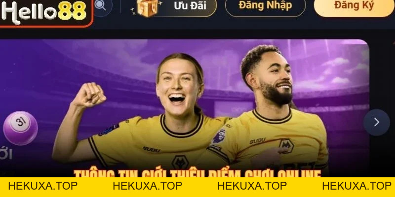 Giới Thiệu Hello88 - Thông Tin Chi Tiết Về Điểm Chơi - hekuxa.top