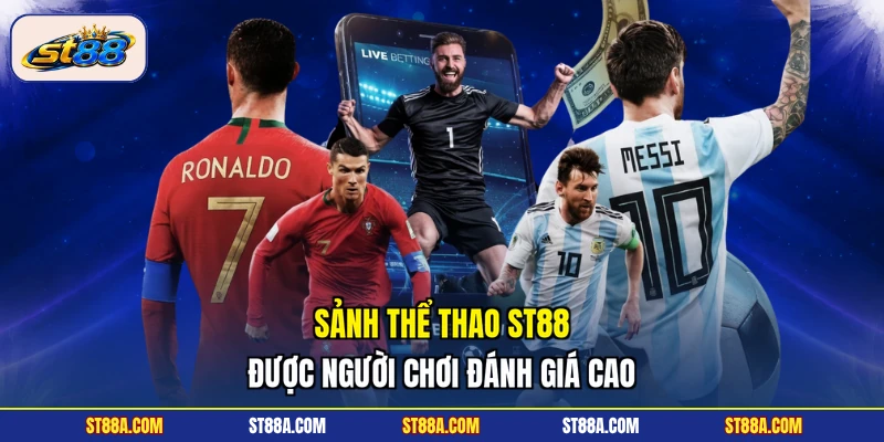 Thể Thao ST88 - Sảnh Online Hấp Dẫn, Đa Dạng Kèo Cược - hekuxa.top