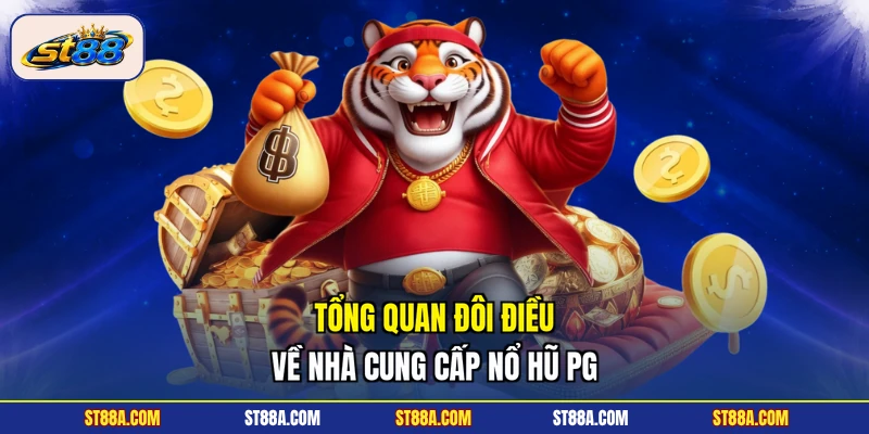 Nổ Hũ PG - Sảnh Cược Slot An Toàn Và Chất Lượng Số 1 Châu Á - hekuxa.top
